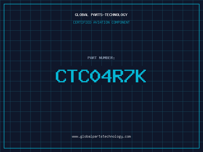 Aviation Part CTC04R7K