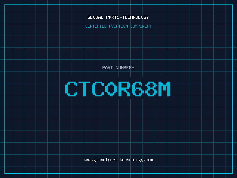 Aviation Part CTC0R68M