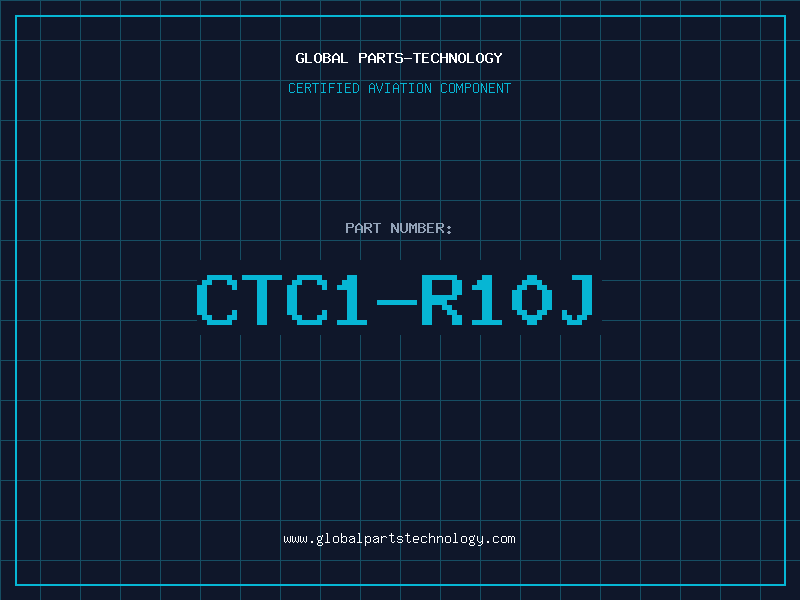 Aviation Part CTC1-R10J