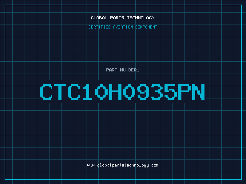 Aviation Part CTC10H0935PN