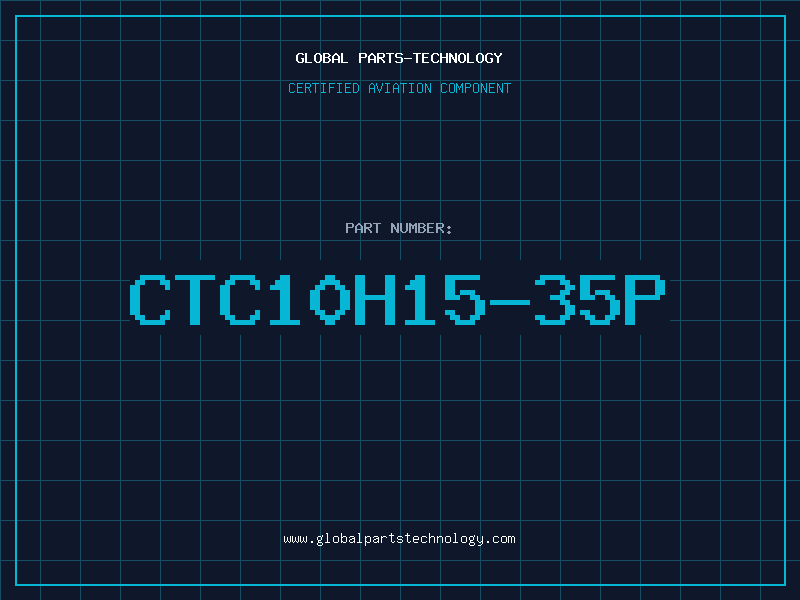 Aviation Part CTC10H15-35P