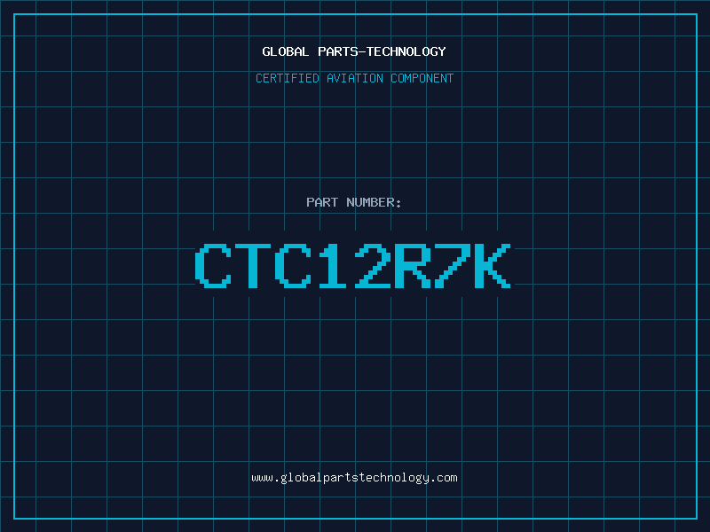 Aviation Part CTC12R7K