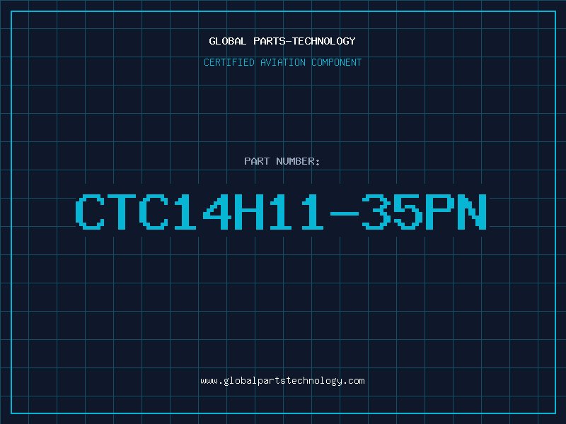 Aviation Part CTC14H11-35PN