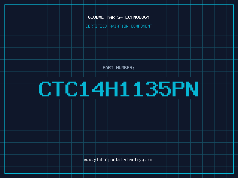 Aviation Part CTC14H1135PN