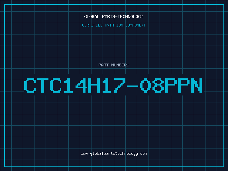 Aviation Part CTC14H17-08PPN