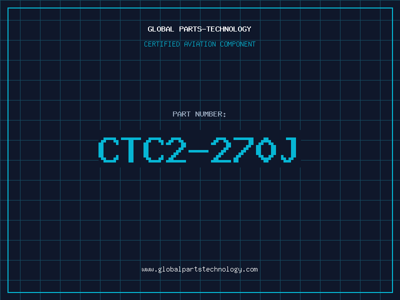 Aviation Part CTC2-270J