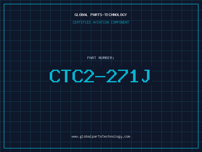 Aviation Part CTC2-271J