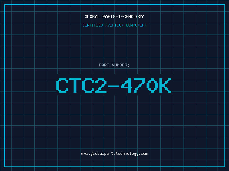 Aviation Part CTC2-470K