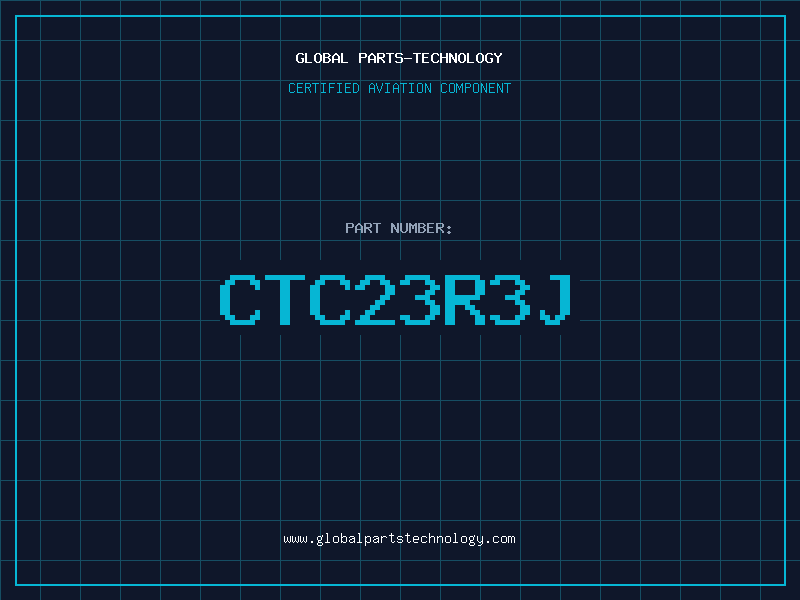 Aviation Part CTC23R3J