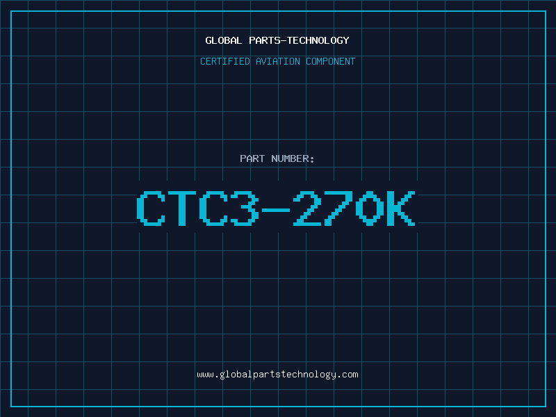 Aviation Part CTC3-270K