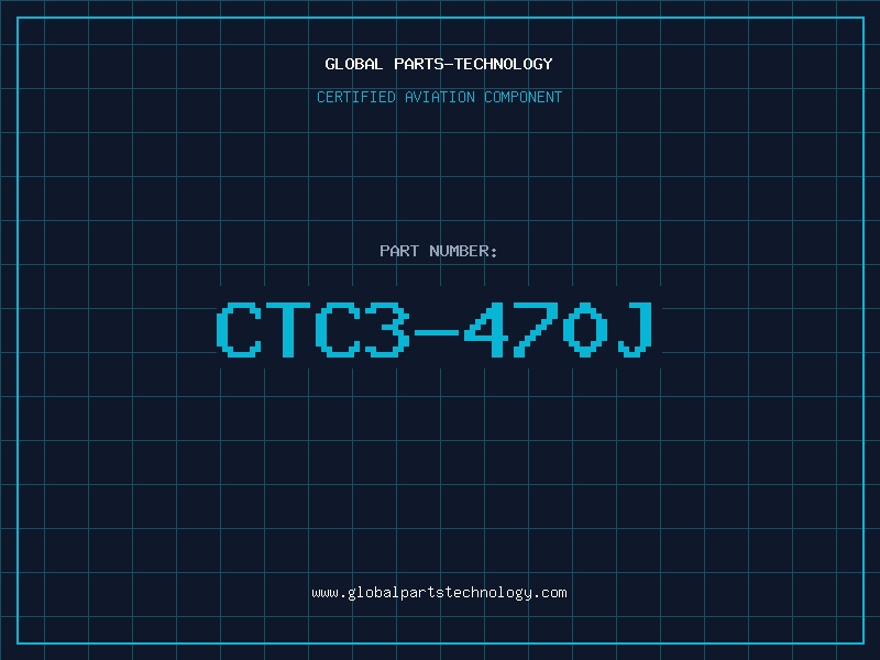 Aviation Part CTC3-470J
