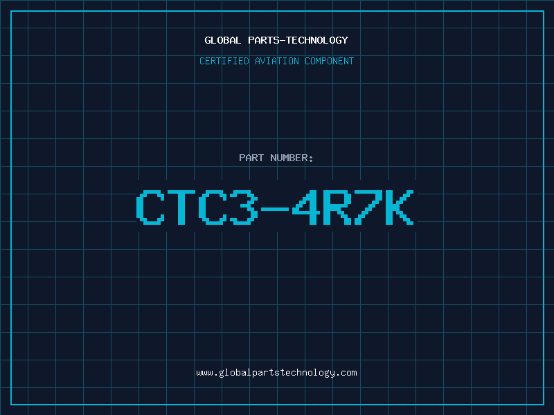 Aviation Part CTC3-4R7K