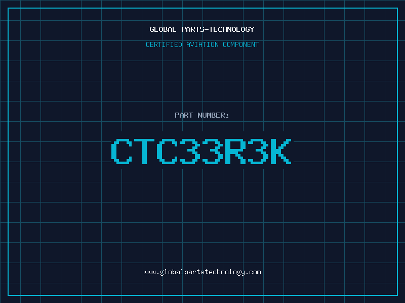 Aviation Part CTC33R3K