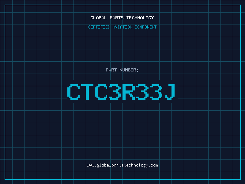 Aviation Part CTC3R33J