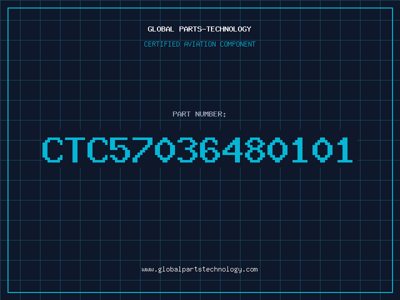 Aviation Part CTC57036480101