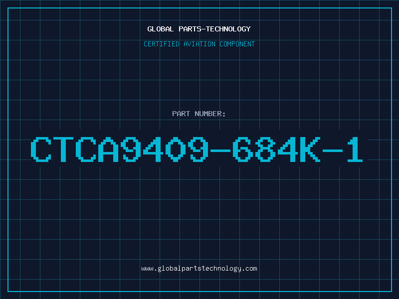 Aviation Part CTCA9409-684K-1