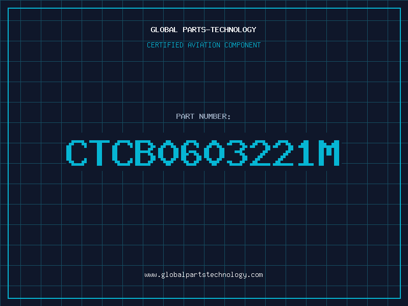 Aviation Part CTCB0603221M