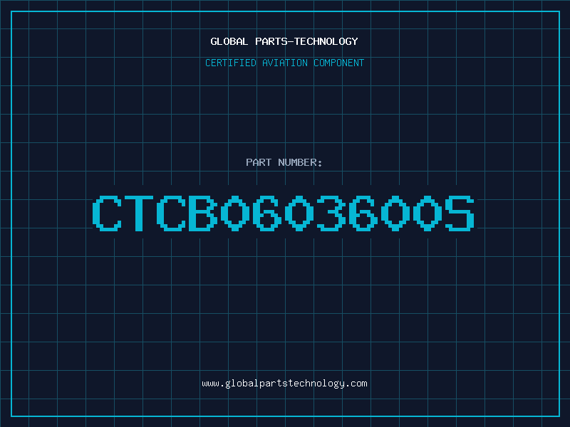 Aviation Part CTCB0603600S