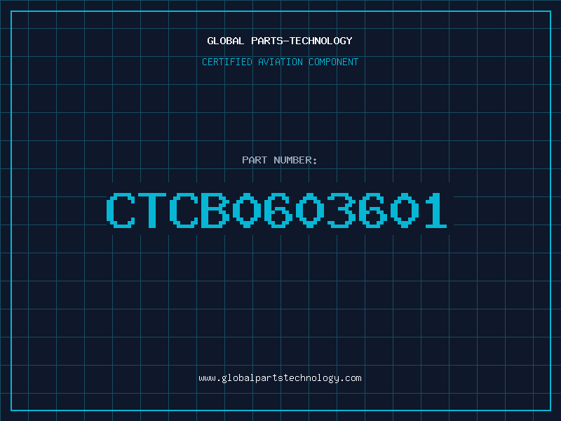 Aviation Part CTCB0603601