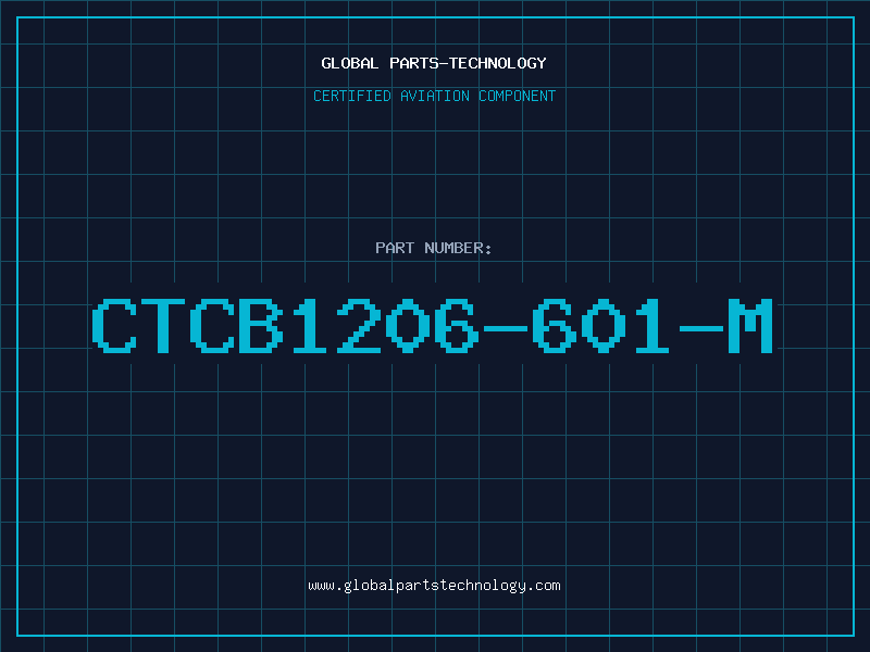 Aviation Part CTCB1206-601-M