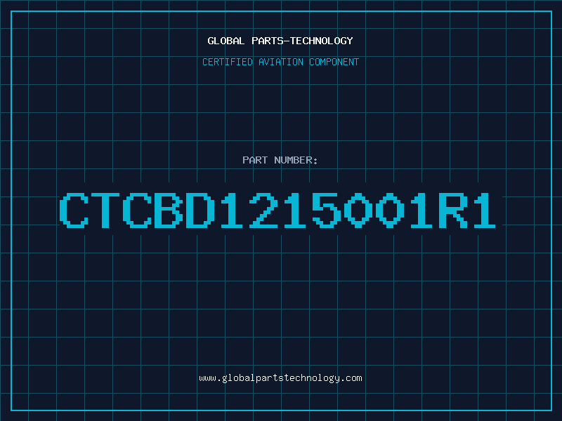 Aviation Part CTCBD1215001R1