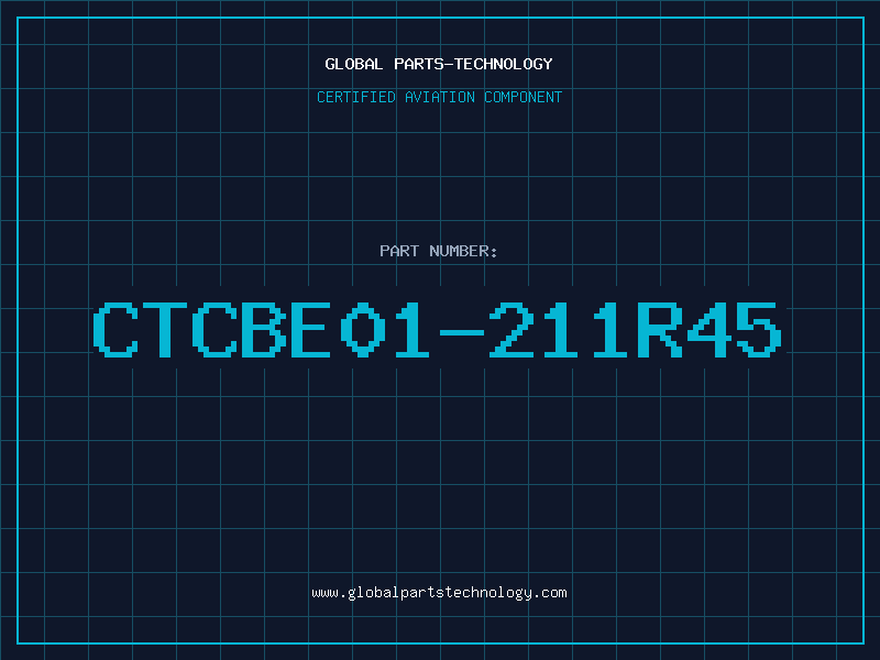 Aviation Part CTCBE01-211R45
