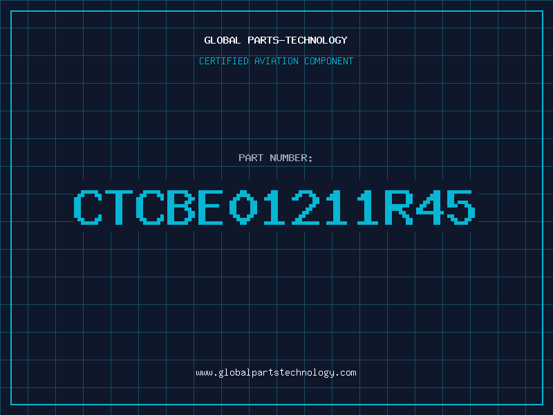 Aviation Part CTCBE01211R45