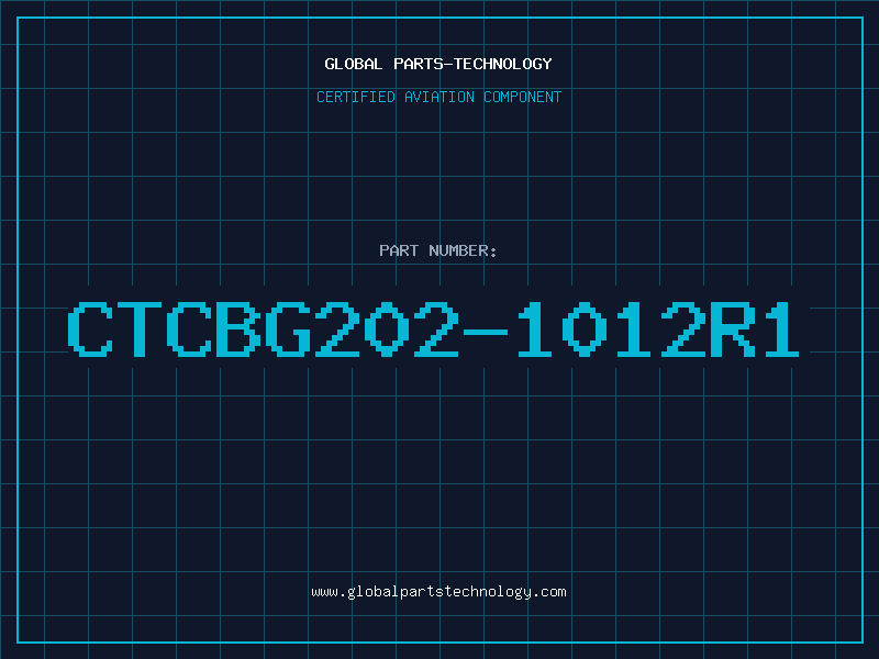 Aviation Part CTCBG202-1012R1