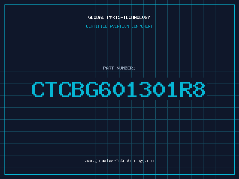 Aviation Part CTCBG601301R8