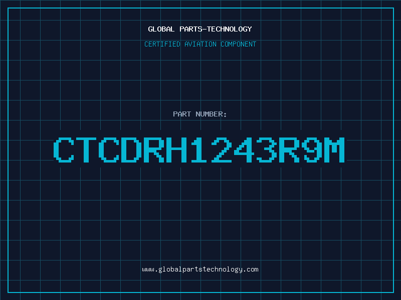Aviation Part CTCDRH1243R9M