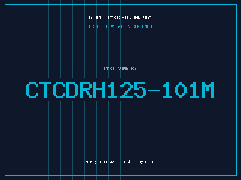 Aviation Part CTCDRH125-101M