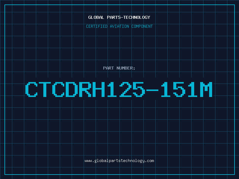 Aviation Part CTCDRH125-151M