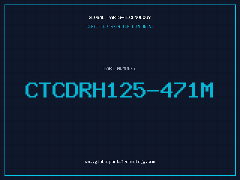 Aviation Part CTCDRH125-471M