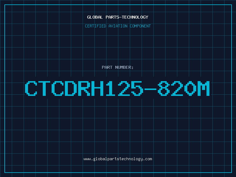 Aviation Part CTCDRH125-820M