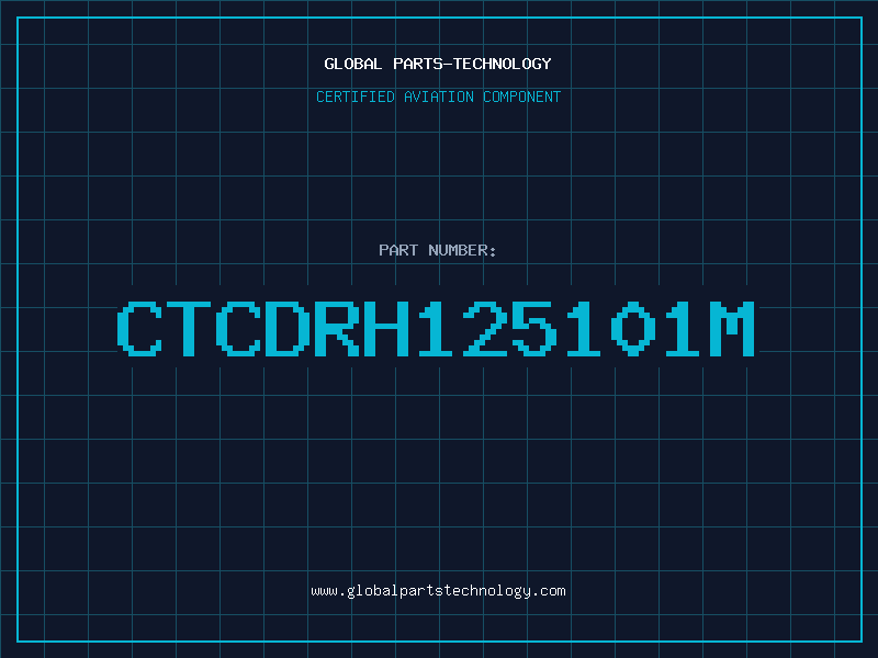Aviation Part CTCDRH125101M