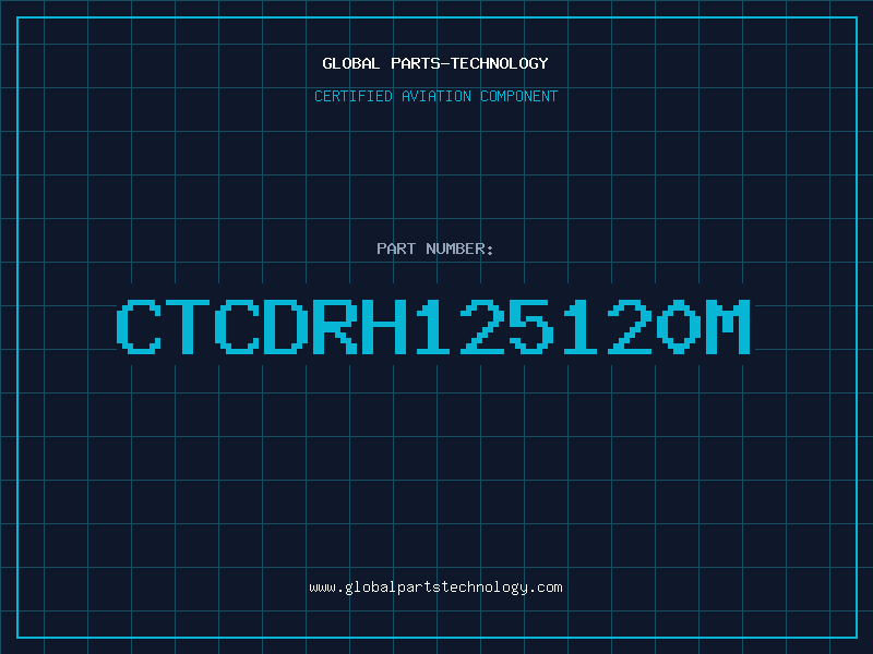 Aviation Part CTCDRH125120M
