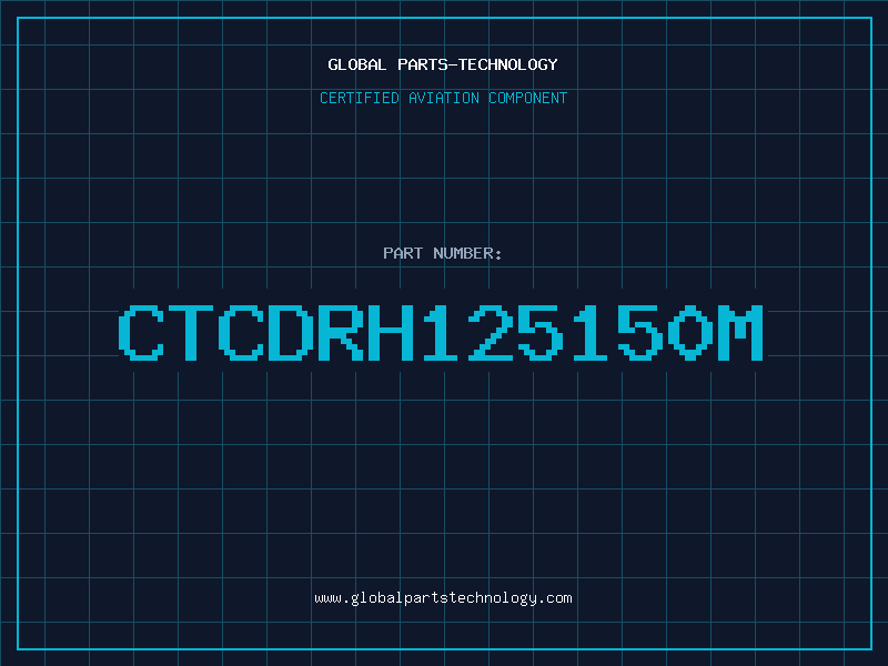 Aviation Part CTCDRH125150M