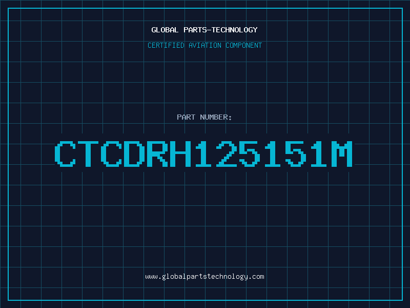 Aviation Part CTCDRH125151M