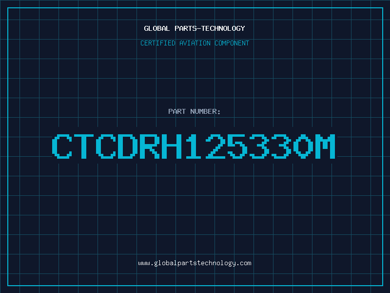 Aviation Part CTCDRH125330M