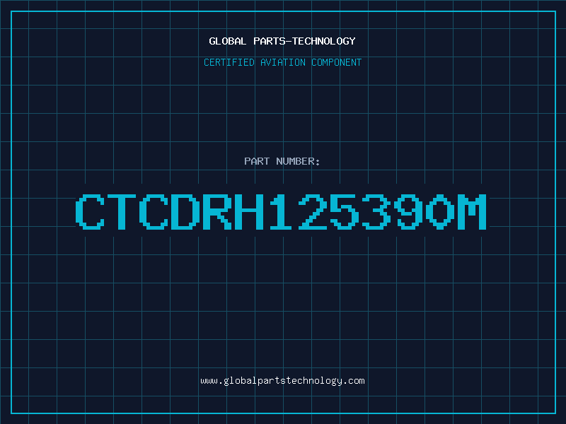 Aviation Part CTCDRH125390M