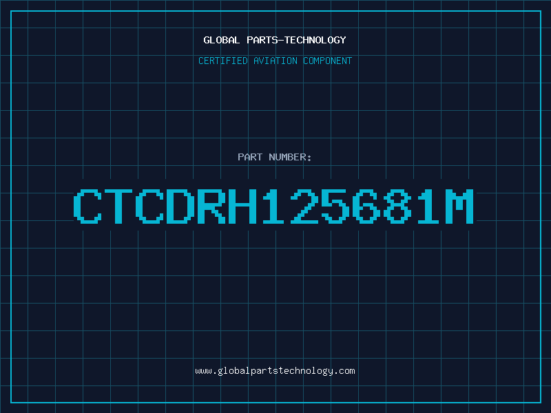 Aviation Part CTCDRH125681M