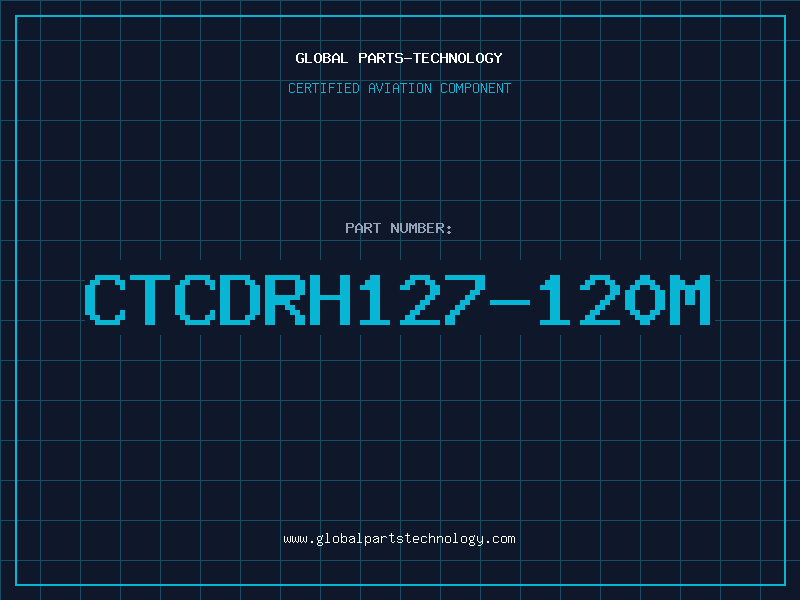 Aviation Part CTCDRH127-120M