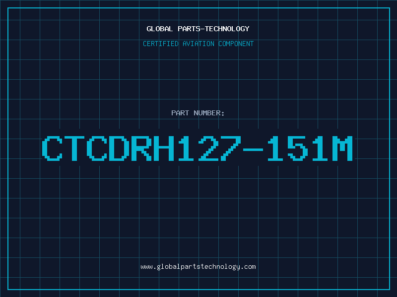 Aviation Part CTCDRH127-151M
