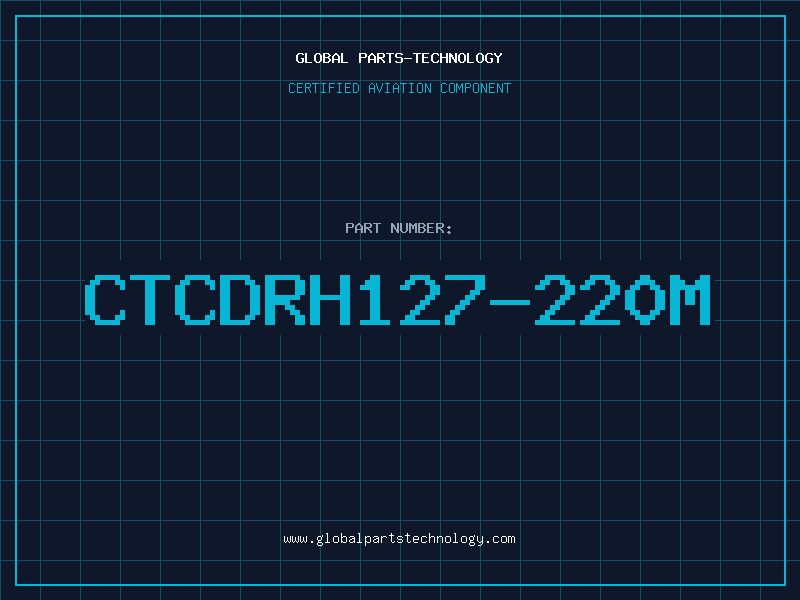 Aviation Part CTCDRH127-220M