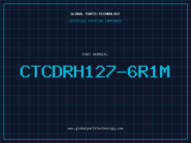 Aviation Part CTCDRH127-6R1M