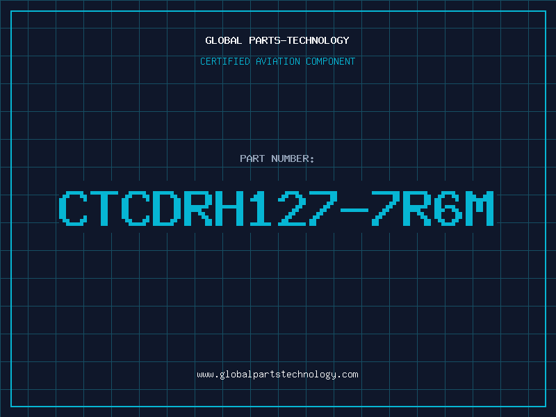 Aviation Part CTCDRH127-7R6M