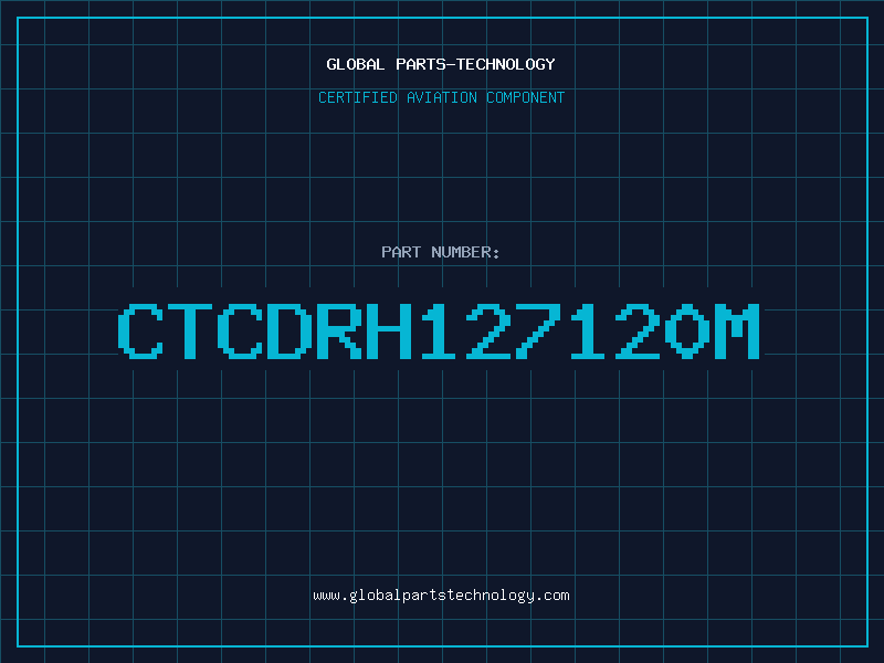 Aviation Part CTCDRH127120M