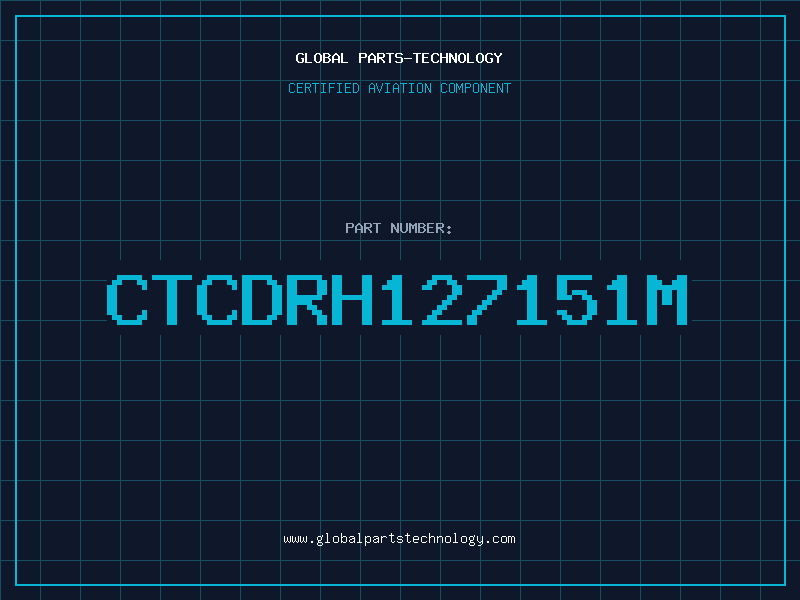 Aviation Part CTCDRH127151M