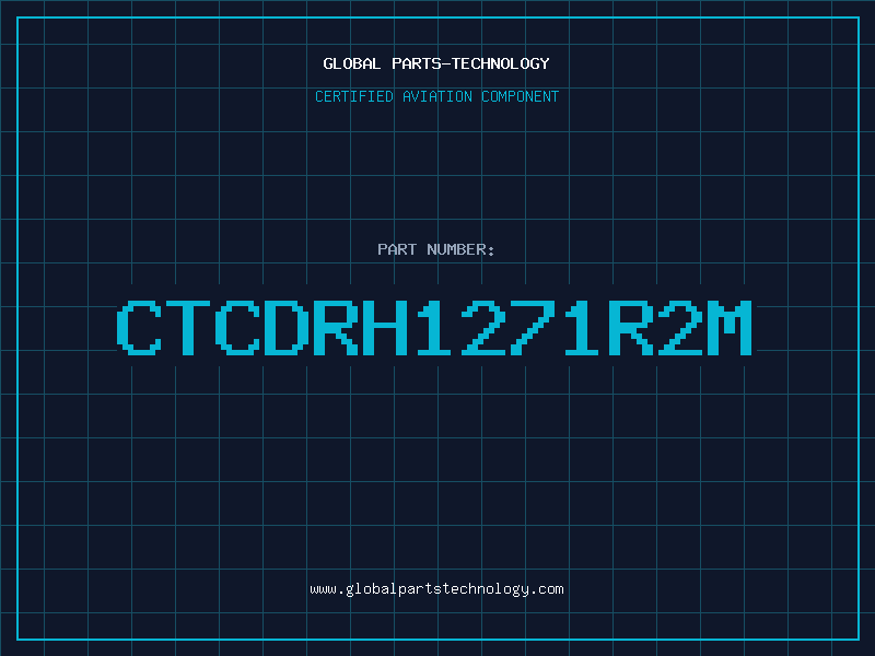 Aviation Part CTCDRH1271R2M
