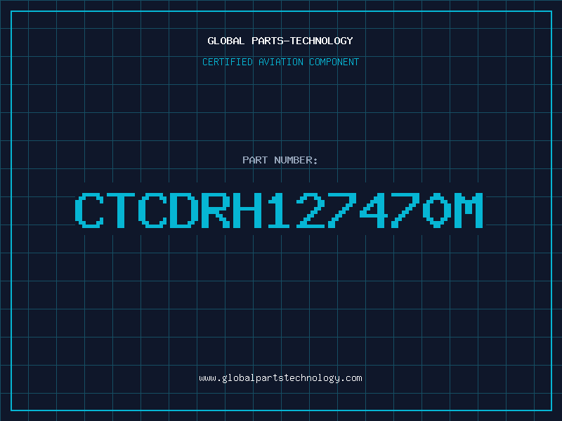 Aviation Part CTCDRH127470M